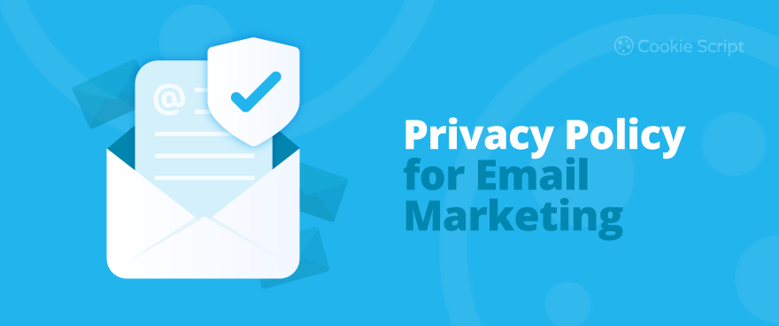 Privacy Policy For Email Marketing